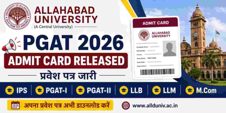 Allahabad University PGAT 2026 Admit Card Released: